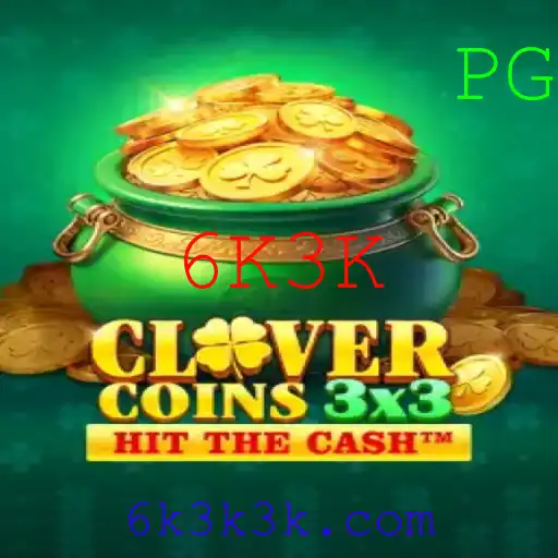 Descubra a Emoção do Jogo Clovercoin3x3 com 6K3K